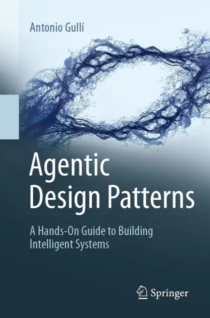 Cover of Agentic Design Patterns by Antonio Gullí