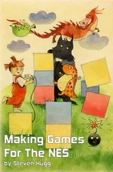 Cover of Making Games for the NES by Steven Hugg