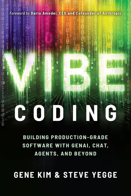 Cover of Vibe Coding by Gene Kim and Steve Yegge